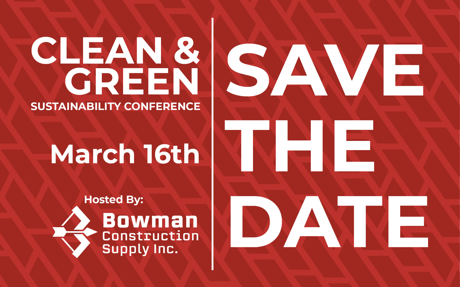 Bowman's Clean & Green Sustainability Conference & Expo