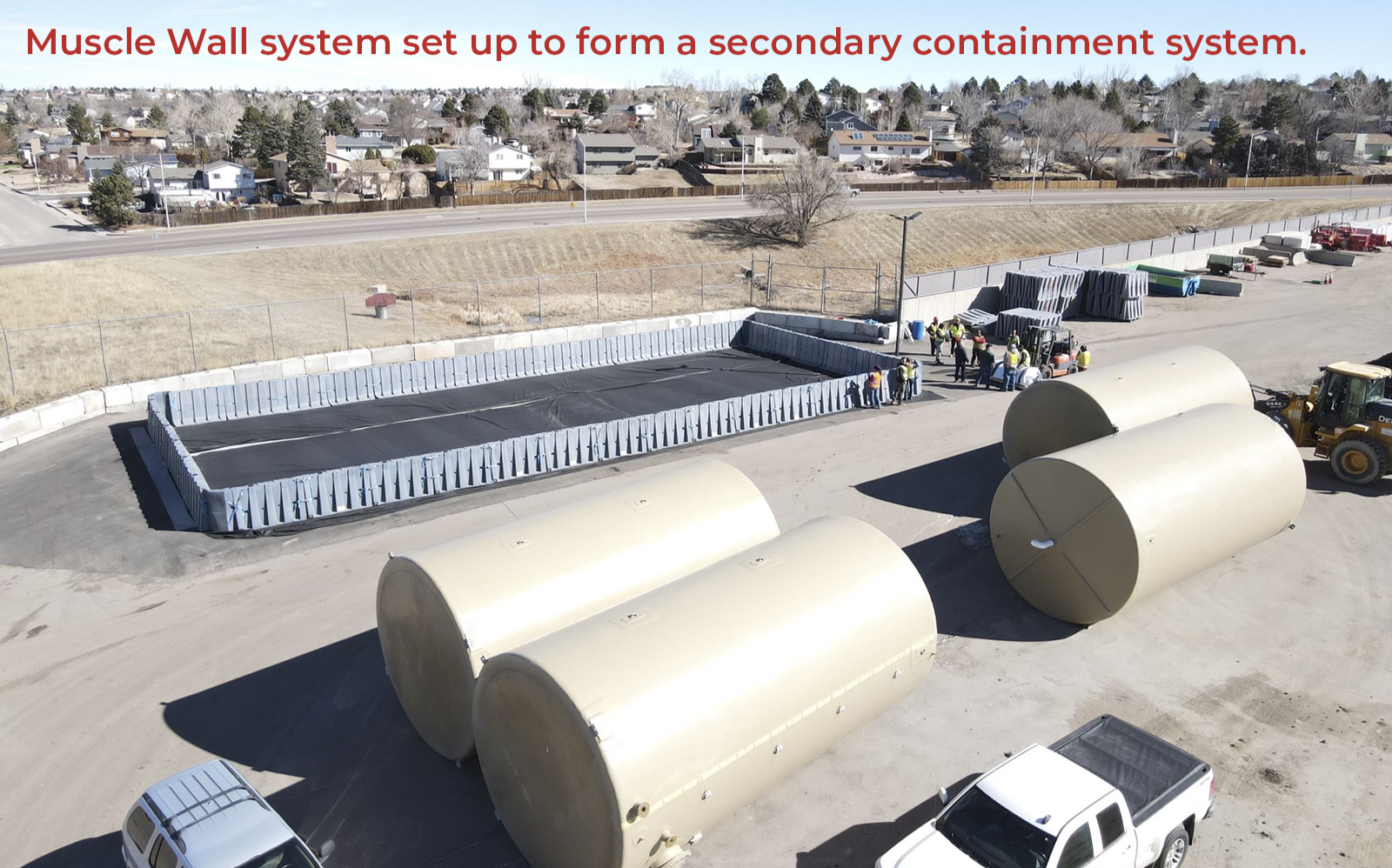 Muscle Wall system for secondary containment.